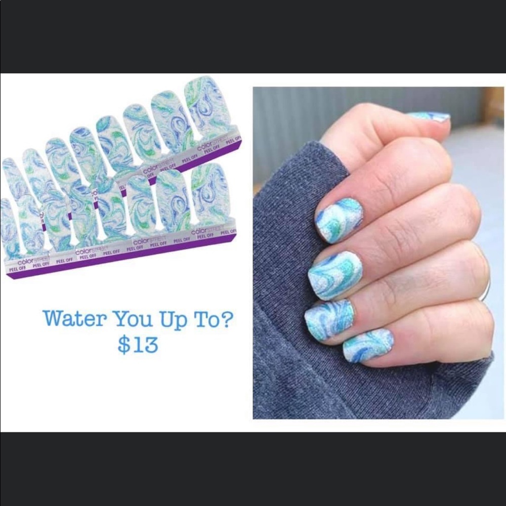 Color Street Water you up to? 💦